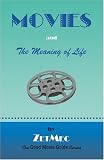 Movies And The Meaning Of Life