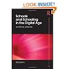 Schools and Schooling in the Digital Age: A Critical Analysis (Foundations and Futures of Education)