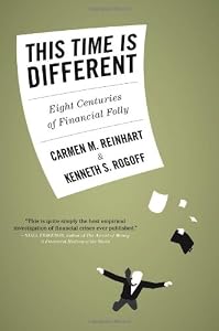 Image of This Time Is Different: Eight Centuries of Financial Folly