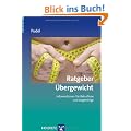 Ratgeber �bergewicht: Informationen f�r Betroffene und Angeh�rige