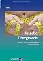Ratgeber �bergewicht: Informationen f�r Betroffene und Angeh�rige