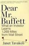 Dear Mr. Buffett: What An Investor Learns 1,269 Miles From Wall Street