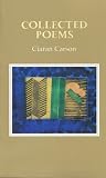 Cover of Collected Poems by Ciaran Carson 1852354321