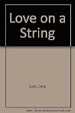 Love on a string