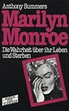 Produkt-Bild: Marilyn Monroe. Die Wahrheit &uuml;ber ihr Leben und Sterben