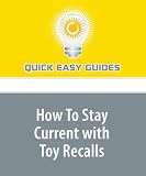How To Stay Current with Toy Recalls