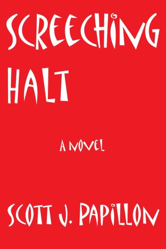 screeching halt a novel