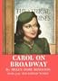 Carol on Broadway (Carol Page Series, Volume 3)