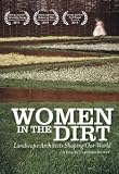 Women in the Dirt Landscape Architechs Shaping Our World