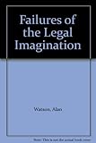Failures of the legal imagination