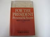 For the President, personal and secret : correspondence between Franklin D. Roosevelt and William C. Bullitt