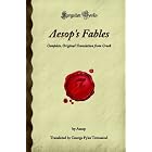 Aesop's Fables: Complete, Original Translation from Greek (Forgotten Books) by Aesop