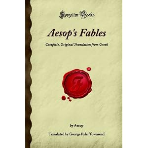 Aesop's Fables: Complete, Original Translation from Greek (Forgotten Books) by Aesop
