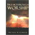 Breakthrough Worship (Paperback)