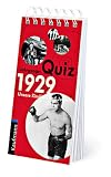 Jahrgangs-Quiz 1929: Unsere Kindheit und Jugend