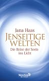 Produkt-Bild: Jenseitige Welten: Die Reise der Seele ins Licht