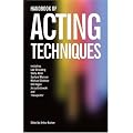 Handbook of Acting Techniques