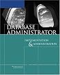 Oracle 10g Database Administrator: Implementation and Administration