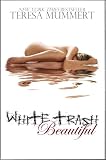 White Trash Beautiful