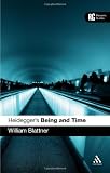 Heideggers Being and Time: A Readers Guide