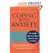 Coping with Anxiety: 10 Simple Ways to Relieve Anxiety, Fear & Worry