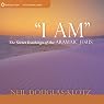 I Am: The Secret Teachings of the Aramaic Jesus