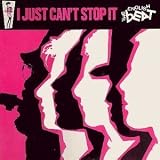 I Just Can`t Stop It