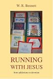 Running with Jesus: from addictions to devotion