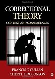 Correctional Theory: Context and Consequences
