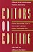 Editors on Editing: What Writers Need to Know About What Editors Do-visli Cheap Deals