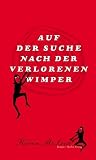 Auf der Suche nach der verlorenen Wimper