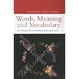 Words, Meaning And Vocabulary: An Introduction to Modern English Lexicology (Open Linguistics)