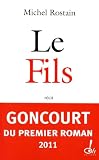 Le fils - PRIX GONGOURT DU PREMIER ROMAN 2011