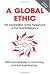 Global Ethic: The Declaration of the Parliament of the World's Religions