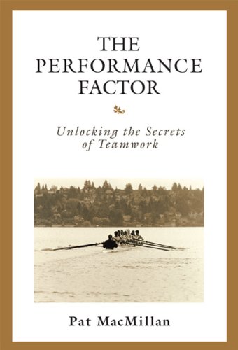 The Performance Factor: Unlocking the Secrets of Teamwork