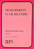 Developments in oil recovery