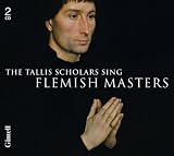 Tallis Scholars Sing Flemish Masters