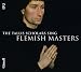 Tallis Scholars: Flemish Masters