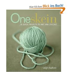 One Skein: 30 Quick Projects to Knit and Crochet
