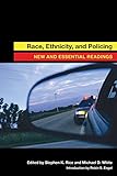 Race, Ethnicity, and Policing: New and Essential Readings