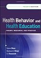 Health Behavior and Health Education: Theory, Research, and Practice
