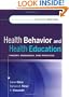 Health Behavior and Health Education: Theory, Research, and Practice (Glanz, Health Behavior and Health Education)