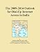 The 2009-2014 Outlook for Dial-Up Internet Access in India