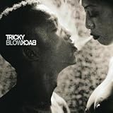 Revue Tricky  / BlowBack