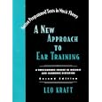 A New Approach to Ear Training (Second Edition) by Leo Kraft