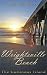 Wrightsville Beach: The Luminous Island (Paperback)