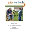Dengeln und Wetzen: Die Kunst, Sense und Sichel zu sch�rfen