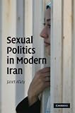 Sexual Politics In Modern Iran