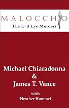 Click to Download Free Kindle Book -> Malocchio: The Evil Eye Murders