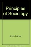 Principles of sociology : from 'Sociology: a text with adapted readings. 4th ed.'